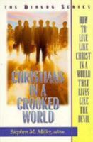 Christians in a Crooked World 0834112035 Book Cover