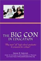 The Big Con in Education 0595357822 Book Cover