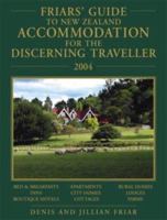 Friar's Guide to New Zealand Accommodation for the Discerning Traveller 1869589645 Book Cover