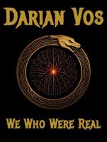 We Who Were Real B0FCB4126F Book Cover