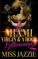 A Miami Virgin & A Hood Billionaire 2 B0C6BLTXDJ Book Cover