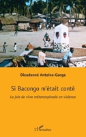 Si Bacongo m'était conté 2296964427 Book Cover