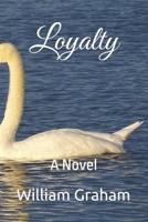 Loyalty: A Novel (American Reflections) B0GKY4Z54W Book Cover