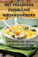 Het Volledige Zuidelijke Kookkookboek 1835311636 Book Cover