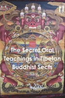 The Secret Oral Teachings in Tibetan Buddhist Sects 1774642220 Book Cover