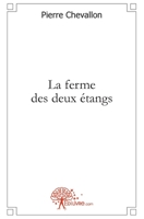 La ferme des deux étangs (French Edition) 2332451897 Book Cover