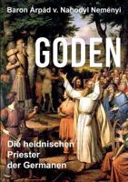 Goden: Die heidnischen Priester der Germanen 3732283526 Book Cover