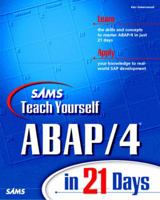 Sams Teach Yourself ABAP/4 in 21 Days 0672312174 Book Cover