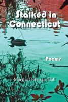 Stalked in Connecticut 163210007X Book Cover