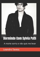 A morte sorriu e não quis me levar: Escritos de um póstumo poeta ainda vivo B0C4MVKVH7 Book Cover