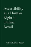 Accessibility as a Human Right in Online Retail B0G4THSDTG Book Cover