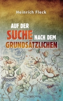 Auf der Suche nach dem Grundsätzlichen 394681073X Book Cover