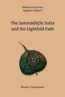 No. 9, the Sammaditthi Sutta: The Dhamma Leaf Series: Harmonious Perspective (Right Understanding) 1499653220 Book Cover