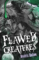 Flawed Creatures B0BQGCSX6M Book Cover