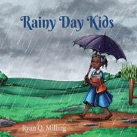 Rainy Day Kids 0578457377 Book Cover