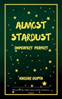 Almost Stardust Imperfect Perfect 9375107620 Book Cover