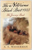 The Notorious Black Bart 1883 1480866512 Book Cover