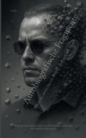 Autobiografische Fragmente: Wie es ist, wenn das ich zerfällt - und sich neu formt (German Edition) 3769356195 Book Cover