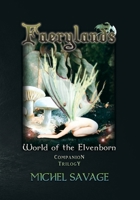 Faerylands - Companion Trilogy: World of the Elvenborn B0GNJNY2CC Book Cover