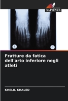Fratture da fatica dell'arto inferiore negli atleti 6205619776 Book Cover