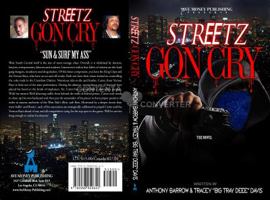 Streetz Gon Cry 0988950642 Book Cover