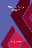 Mistress Betty Carew 9375369188 Book Cover