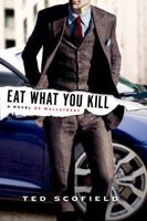 Eat What You Kill: A Novel of Wall Street 1250061431 Book Cover