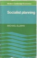 Socialist Planning (Modern Cambridge Economics Series) 052122229X Book Cover