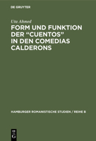 Form und Funktion der Cuentos in den Comedias Calderons 3110042797 Book Cover
