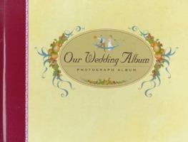 A Wedding Keepsake: A Personal Journal and Photograph Album 1567994032 Book Cover