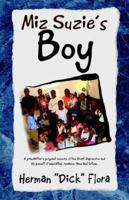 Miz Suzie's Boy 1413456863 Book Cover