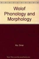 Wolof Phonology and Morphology 0819192880 Book Cover