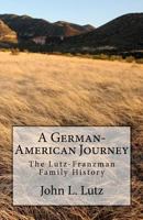 A German-American Journey 1480297828 Book Cover