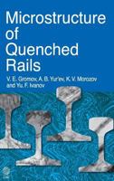 The Microstructure of Quenched Rails 1910889172 Book Cover