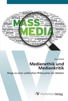 Medienethik und Medienkritik 3639402995 Book Cover