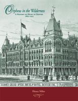 Orpheus in the Wilderness: A History of Music in Denver, 1860–1925 0942576497 Book Cover