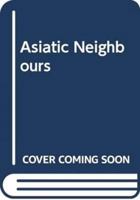 Asiatic neighbours 8186505105 Book Cover