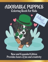 Adorable Puppies coloring book for kids: Awesome Dogs Puppies Coloring Books with Fun Easy and Relaxing Pages Gifts for Kids & Teens B08P3SBTD3 Book Cover
