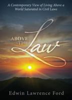 Above the Law 1682376761 Book Cover