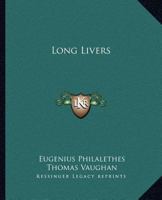 Long Livers 0766130150 Book Cover