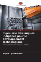 Ingénierie des langues indigènes pour le développement technologique (French Edition) 6206647366 Book Cover