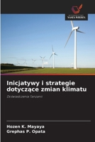 Inicjatywy i strategie dotyczace zmian klimatu (Polish Edition) 6209087760 Book Cover