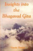 Insights into the Bhagavad Gita 8120826752 Book Cover