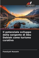 Il potenziale sviluppo della sorgente di Abu Dablah come turismo curativo 620571597X Book Cover