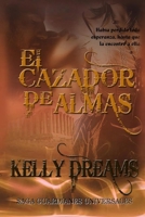 El Cazador de Almas -Gu2- (Spanish Edition) 1447741757 Book Cover