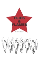 Flies and Flames B0CNP29TQZ Book Cover