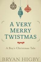 A Very Merry Twistmas 1540640701 Book Cover