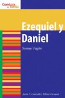 Ezequiel y Daniel: Ezekiel and Daniel (Conozca Su Biblia) 0806696869 Book Cover
