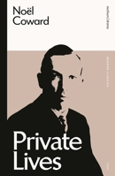 Private Lives: An Intimate Comedy in Three Acts 0413744906 Book Cover