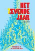 Het Zevende Jaar: Processies In de Regio Maas-Rijn 9042924462 Book Cover